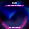 About The Party Is Coming-2020 Short Radio Song