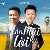 About Còn Mãi Lời Ru Song