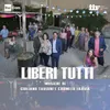 Liberi tutti-Fast Version