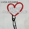 Love Is A Losing Game