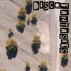 Disco Fantasies