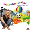 About Des couleurs partout Song