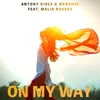 About On My Way Song