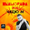 Enamorada 2k20-Extended Mix