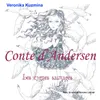 La chanson d'elisa (suite)-Conte d'andersen