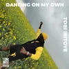 About Dancing on My Own Song