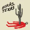 About Borås, Texas Song