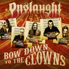 About Bow Down To the Clowns Song