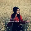 About Yokluk Belası Song