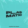 About Plasmatic Song