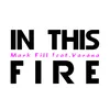 About In This Fire-Radio Edit Song