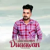 About Duaawan (The Blessings) Song
