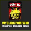 About Wysiada pompa mi-Flashrider Attenzione Remix Song