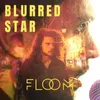 About Blurred Star Song