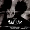 About Maatham Song