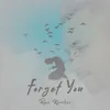 Forget You