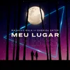 About Meu Lugar-Remix Song