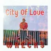 About City Of Love Song