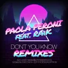 Don't You Know-Dionigi New Disco Remix Edit