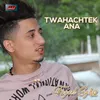 Twahachtek ana