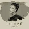 About Cứ Ngỡ Song