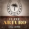 About El Fue Arturo Song