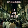 La vita com'era