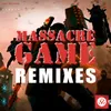 Massacre Game-Wildpants Remix