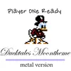 About Ducktales Moon theme-Metal Version Song