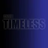 Timeless-Extended Mix