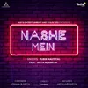 About Nashe Mein Song