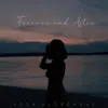 About Forever and After Song