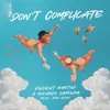 Don't Complicate-Radio edit