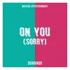 On You-Sorry