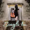 About scegli tu Song