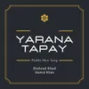 About Yarana Tapay Song