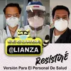 About Resistiré-Versión para el Personal de Salud Song