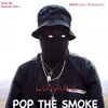 About Pop the Smoke Song