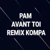 About Avant toi-Kompa Remix Song