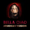 About Bella ciao-Armenian Version Song