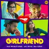 About Girlfriend Song