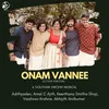 About Onam Vannee (Cover Version) Song