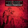 About Paolo e Francesca Song