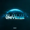 We Are the Universe