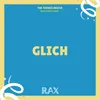 About Glich Song