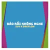 Bảo Rồi Không Nghe-Instrumental