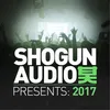 Shogun Audio Presents: 2017-Continuous DJ Mix