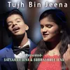 About Tujh Bin Jeena Song