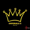 About Imperiale II Song