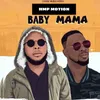 About Baby Mama Song